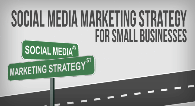 Top Social Media Marketing Strategies for Small Business