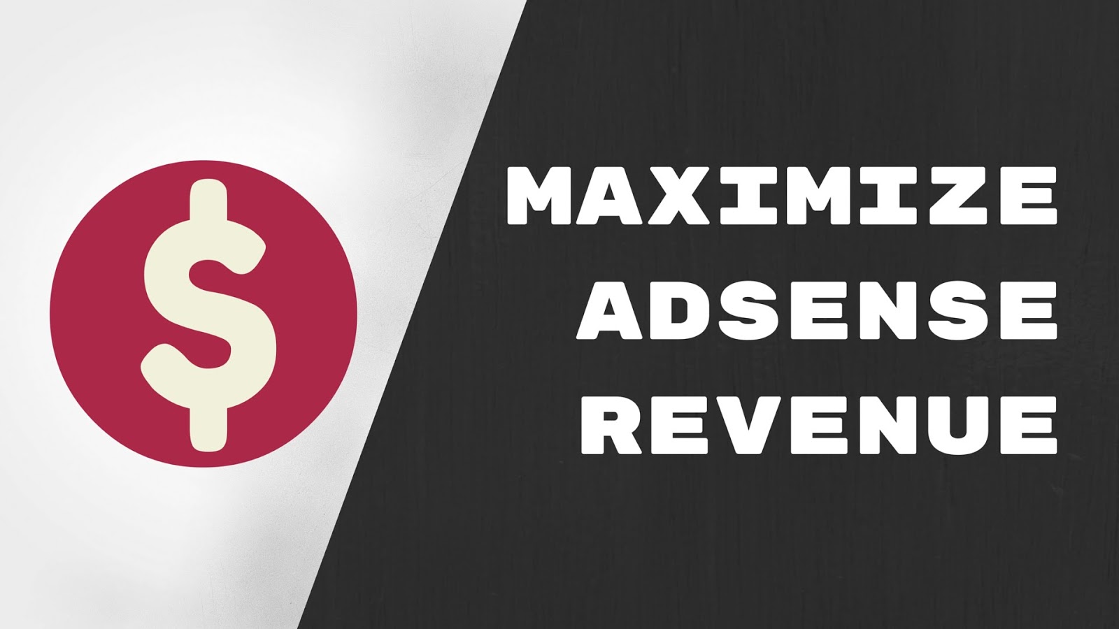 Maximize Your Adsense Earnings Almost Instantly